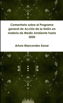 Comentario sobre el Programa general de Accion de la Union en materia de Medio Ambiente hasta 2020