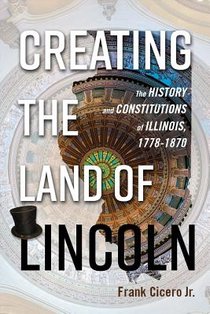 Creating the Land of Lincoln voorzijde