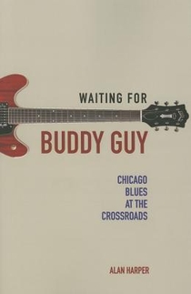 Waiting for Buddy Guy