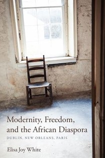 Modernity, Freedom, and the African Diaspora voorzijde