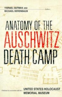 Anatomy of the Auschwitz Death Camp voorzijde