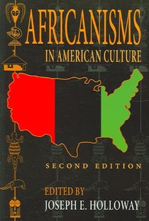 Africanisms in American Culture, Second Edition