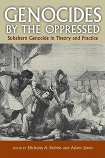 Genocides by the Oppressed