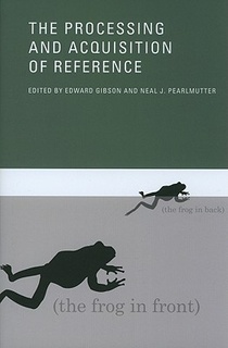 The Processing and Acquisition of Reference