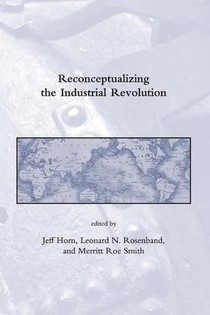 Reconceptualizing the Industrial Revolution