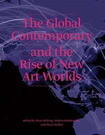 The Global Contemporary and the Rise of New Art Worlds voorzijde