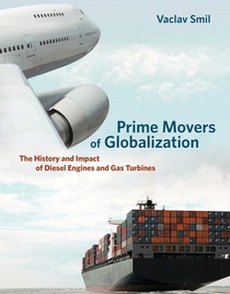 Prime Movers of Globalization