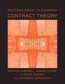 Solutions Manual to Accompany Contract Theory