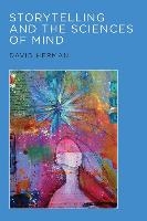 Storytelling and the Sciences of Mind