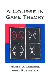 A Course in Game Theory