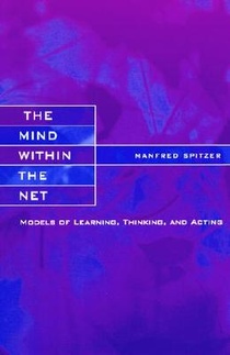 The Mind within the Net