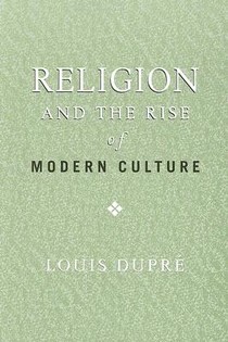 Religion and the Rise of Modern Culture