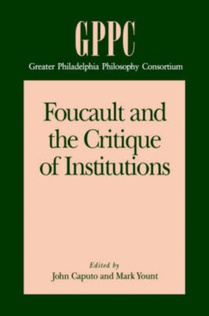 Foucault and the Critique of Institutions