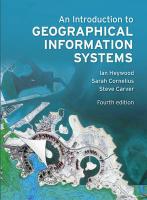 Introduction to Geographical Information Systems, An