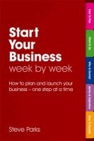 Start Your Business Week by Week