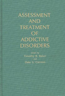 Assessment and Treatment of Addictive Disorders