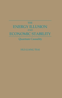 The Energy Illusion and Economic Stability