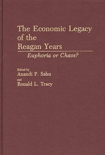 The Economic Legacy of the Reagan Years