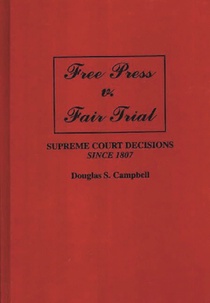 Free Press v. Fair Trial