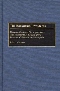 The Bolivarian Presidents