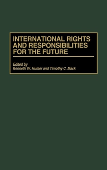 International Rights and Responsibilities for the Future