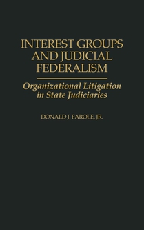 Interest Groups and Judicial Federalism