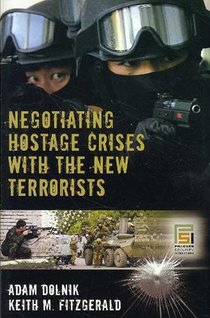 Negotiating Hostage Crises with the New Terrorists