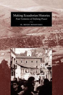 Making Ecuadorian Histories