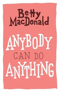 Anybody Can Do Anything