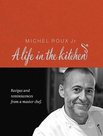 Michel Roux: A Life In The Kitchen voorzijde