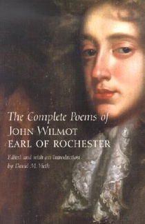 The Complete Poems of John Wilmot, Earl of Rochester