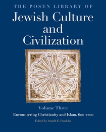 The Posen Library of Jewish Culture and Civilization, Volume 3
