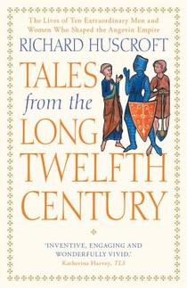 Tales from the Long Twelfth Century