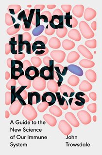 What the Body Knows voorzijde