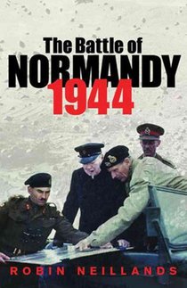 The Battle of Normandy 1944