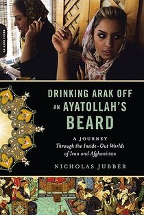 Drinking Arak Off an Ayatollah's Beard