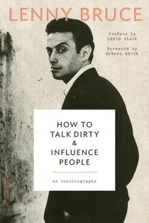 How to Talk Dirty and Influence People