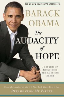 The Audacity of Hope: Thoughts on Reclaiming the American Dream voorzijde