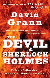 The Devil and Sherlock Holmes: Tales of Murder, Madness, and Obsession voorzijde