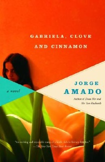 Amado, J: Gabriela, Clove and Cinnamon