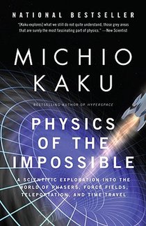 PHYSICS OF THE IMPOSSIBLE