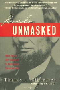 Lincoln Unmasked