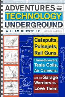 Adventures From The Technology Underground
