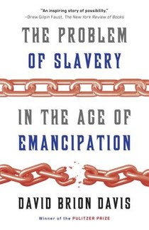 The Problem of Slavery in the Age of Emancipation voorzijde