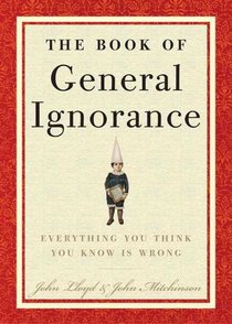 Mitchinson, J: Book of General Ignorance voorzijde