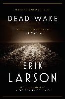 Larson, E: Dead Wake