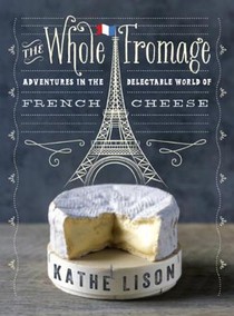 The Whole Fromage