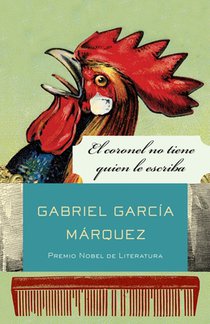 García Márquez, G: Coronel No Tiene Quien Le Escriba / No On