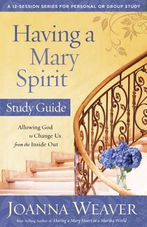 Having a Mary Spirit (Study Guide)