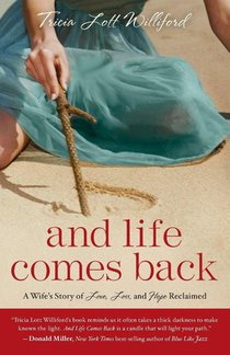 And Life Comes Back